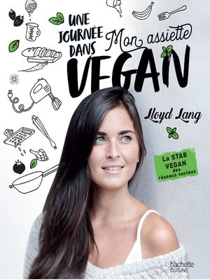cover image of Une journée dans mon assiette Vegan